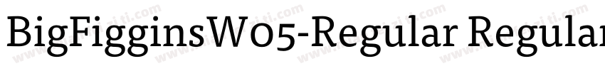 BigFigginsW05-Regular Regular字体转换